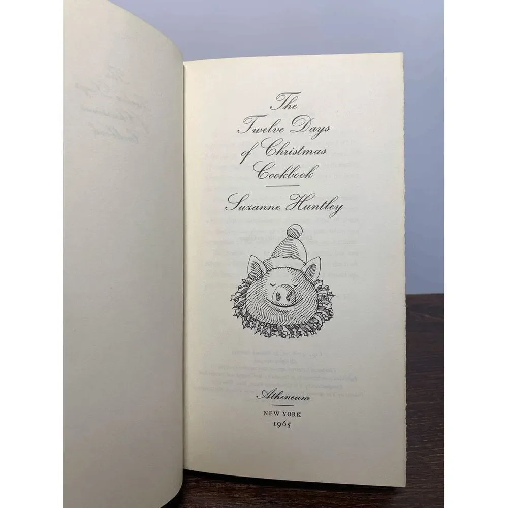 The Twelve Days of Christmas Cookbook Suzanne Huntley 5x9.5